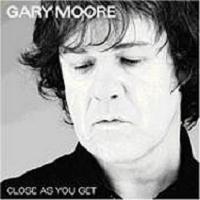 pelicula Gary Moore  {Close As You Get}